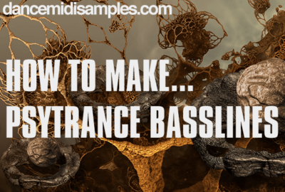 How To Make A Psytrance Bassline