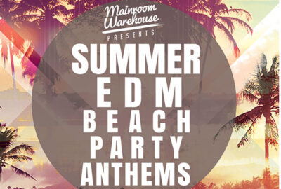 Bang It Out With Summer Beach Party Anthems