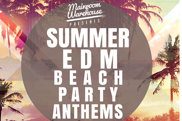 Bang It Out With Summer Beach Party Anthems